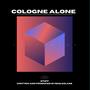 Cologne Alone (Explicit)