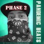 Pandemic Beats Phase 2