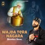 Wajda Tera Nagara