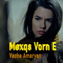 Mexqs Vorn E