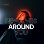 Revolves Around You (Explicit)