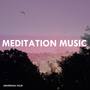 Meditation Music For Life & Sleep