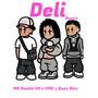 Deli (feat. M6 Double 00 & Quan Rite) [Explicit]