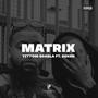 Matrix (feat. Zoken) [Explicit]