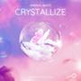 Crystallize (Diamond Edition)