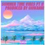 Summer Time Vibes Pt. II (Explicit)