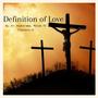 Definition Of Love (feat. Jnr Houkarawa & Malam)