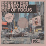 Out Of Focus