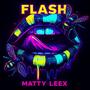 Flash! (Explicit)