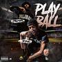 Play Ball (Explicit)