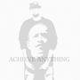 Achieve Anything (feat. Deshaun Wilson) [Explicit]