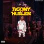 Agony Of A Husler (Explicit)