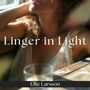 Linger in Light (Golden Haze)