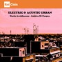 ELECTRIC & ACUSTIC URBAN (Colonna Sonora Originale del Programma Tv 