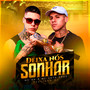 Deixa Nós Sonhar (Explicit)