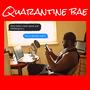 Quarantine Bae