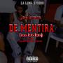 De Mentira (feat. Josi Bronx) [Explicit]