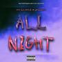 All Night (Explicit)