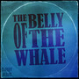 The Belly Of The Whale