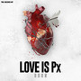 LOVE IS Px (2024 Metropolis Master)