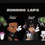 Running laps (feat. Soloj) [Explicit]