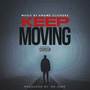 Keep Moving (Explicit)