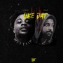 Like Dat (Explicit)