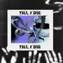 till i die (feat. MLWAY)