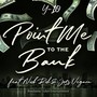 Point Me to the Bank (Explicit)