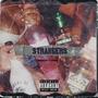 Strangers (Explicit)