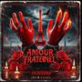 AF (Amour Fraternel) [Explicit]