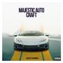 Majestic Auto Craft (Explicit)