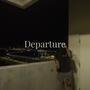 DEPARTURE (feat. NAXARITE) [Explicit]