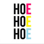 Hoe Hoe Hoe (Explicit)