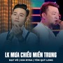 LK Mưa Chiều Miền Trung