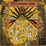 It's Nation Time - African Visionary Music