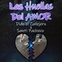 Las Huellas Del Amor