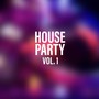 House Party, Vol. 1 (Explicit)