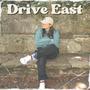 Drive East