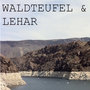 Waldteufel & Lehar