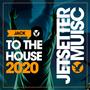 Jack To The House '20