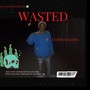 30 Deep into the Gvng (Wasted 4Ever E.p