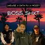 Boss Shxt (feat. Data Ru & Mozzy) [Explicit]