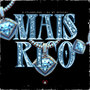 Mais Rico (Explicit)