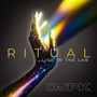 Ritual (Live in the Lab)