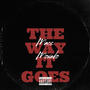 The Way It Goes (Explicit)