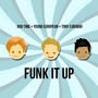 Funk It Up