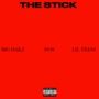 The Stick (Explicit)