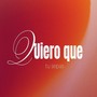 Quiero Que Tu Sepas (feat. Yeison Cruz)