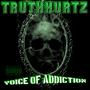 Voice Of Addiction (Explicit)